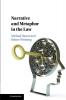 Narrative and Metaphor in the Law