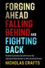Forging Ahead Falling Behind and Fighting Back