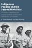 Indigenous Peoples and the Second World War