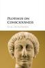 Plotinus on Consciousness