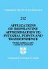 Applications of Diophantine Approximation to Integral Points and Transcendence