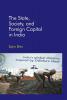 State Society and Foreign Capital in India