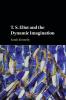 T. S. Eliot and the Dynamic Imagination