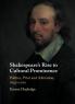 Shakespeare's Rise to Cultural Prominence