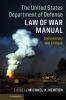 The United States Department of Defense Law of War Manual