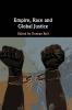 Empire Race and Global Justice
