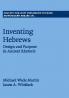 Inventing Hebrews