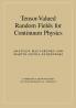 Tensor-Valued Random Fields for Continuum Physics