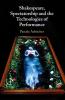 Shakespeare Spectatorship and the Technologies of Performance