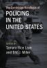 The Cambridge Handbook of Policing in the United States