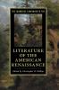 The Cambridge Companion to the Literature of the American Renaissance