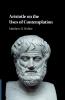 Aristotle on the Uses of Contemplation
