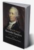 The Political Writings of Alexander Hamilton