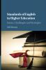 Standards of English in Higher Education