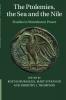 The Ptolemies the Sea and the Nile