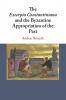 The Excerpta Constantiniana and the Byzantine Appropriation of the Past