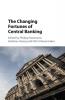 The Changing Fortunes of Central Banking