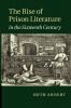 The Rise of Prison Literature in the Sixteenth Century