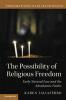 The Possibility of Religious Freedom