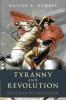 Tyranny and Revolution
