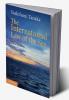 The International Law of the Sea