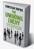 The Unknown Enemy