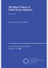 The Block Theory of Finite Group Algebras