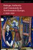 Bishops Authority and Community in Northwestern Europe c.1050-1150