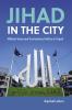 Jihad in the City