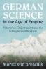 German Science in the Age of Empire