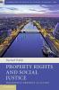 Property Rights and Social Justice