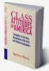 Class Attitudes in America