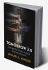 Tomorrow 3.0