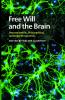 Free Will and the Brain