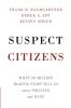 Suspect Citizens