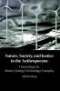 Nature Society and Justice in the Anthropocene