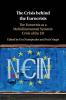 The Crisis behind the Eurocrisis