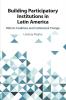 Building Participatory Institutions in Latin America