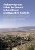 Archaeology and Urban Settlement in Late Roman and Byzantine Anatolia