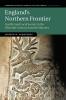 England's Northern Frontier