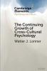 The Continuing Growth of Cross-Cultural Psychology