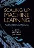 Scaling Up Machine Learning