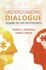 Understanding Dialogue