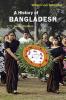 A History of Bangladesh