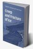 Creep and Fracture of Ice