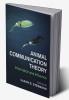 Animal Communication Theory