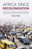 Africa since Decolonization