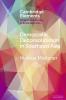 Democratic Deconsolidation in Southeast Asia