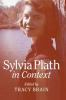 Sylvia Plath in Context