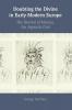 Doubting the Divine in Early Modern Europe